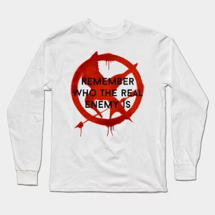 Remember Who The Real Enemy Is Long Sleeve T-Shirt
